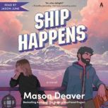 Ship Happens, Mason Deaver