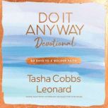 Do It Anyway Devotional, Tasha Cobbs Leonard
