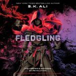 Fledgling, S. K. Ali