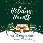 Holiday Haunts, Wendy Dalrymple