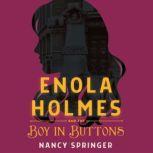 Enola Holmes and the Boy in Buttons, Nancy Springer