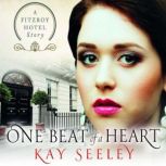 One Beat of a Heart, Kay Seeley
