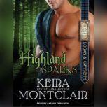 Highland Sparks, Keira Montclair