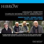 HiBrow Highgate Cemetery Charles Dic..., Simon Callow