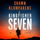 Kingfisher Seven, Shawn Klomparens