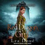 The Red Dragon Girl, Lea Doue