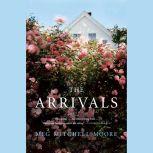 The Arrivals, Meg Mitchell Moore