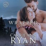 Wrapped in Ink, Carrie Ann Ryan