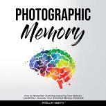 Photographic Memory, Phillip Smith