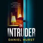 The Intruder, Daniel Hurst