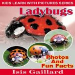 LadyBugs, Isis Gaillard