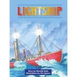 Lightship, Nanette Kalis