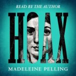 Hoax, Madeleine Pelling
