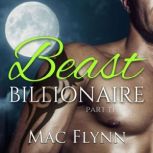 Beast Billionaire 3, Mac Flynn