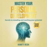 MASTER YOUR  PERSONAL  DEVELOPMENT, Reda Hamiti