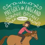 May Goes to England, Bonnie Bryant