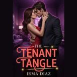 The Tenant Tangle, irma diaz