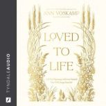Loved to Life, Ann Voskamp