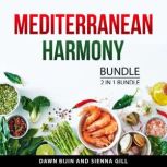 Mediterranean Harmony Bundle, 2 in 1 ..., Melanie Bernard