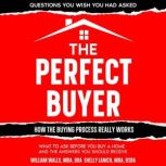 The Perfect Buyer, William Walls