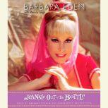 Jeannie Out of the Bottle, Barbara Eden