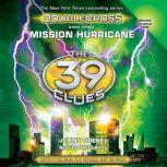 The 39 Clues: Doublecross, Book 3: Mission Hurricane, Jenny Goebel