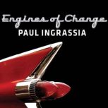 Engines of Change, Paul Ingrassia