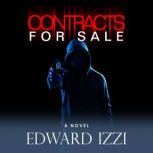 Contracts for Sale, Edward Izzi
