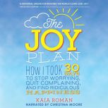 The Joy Plan, Kaia Roman