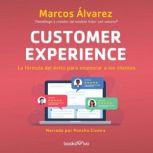 Experiencia del cliente Customer Exp..., Marcos Alvarez