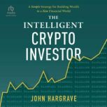The Intelligent Crypto Investor, John Hargrave