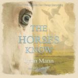 The Horses Know, Lynn Mann