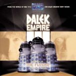 Dalek Empire 3 The Future, Nicholas Briggs