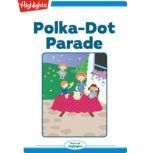 PolkaDot Parade, Michael J. Rosen