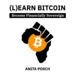 Learn Bitcoin, Anita Posch