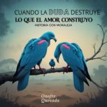 Cuando la duda destruye lo que el amo..., Onofre Quezada