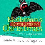 Mothmans Merry Cryptid Christmas, Andrew Shaffer