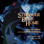 Stranger Back Home, E.L. Haines