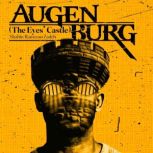 AUGENBURG The Eyes Castle, Shahin, Ramezan Zadeh