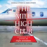 The Mile High Club, James Styron