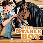 The Stable Boy, Johnathan Otto Ehritz