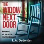 The Widow Next Door, L.A. Detwiler