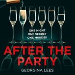 After the Party, Georgina Lees
