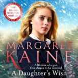A Daughters Wish, Margaret Kaine