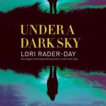 Under a Dark Sky, Lori RaderDay