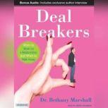 Deal Breakers When to Work on a Relationship and When to Walk Away, Dr. Bethany Marshall