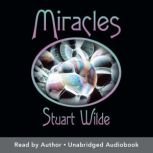Miracles, Stuart Wilde