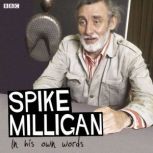 Spike Milligan In His Own Words, Spike Milligan