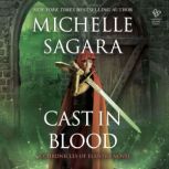 Cast in Blood, Michelle Sagara