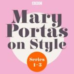 Mary Portas on Style, Mary Portas